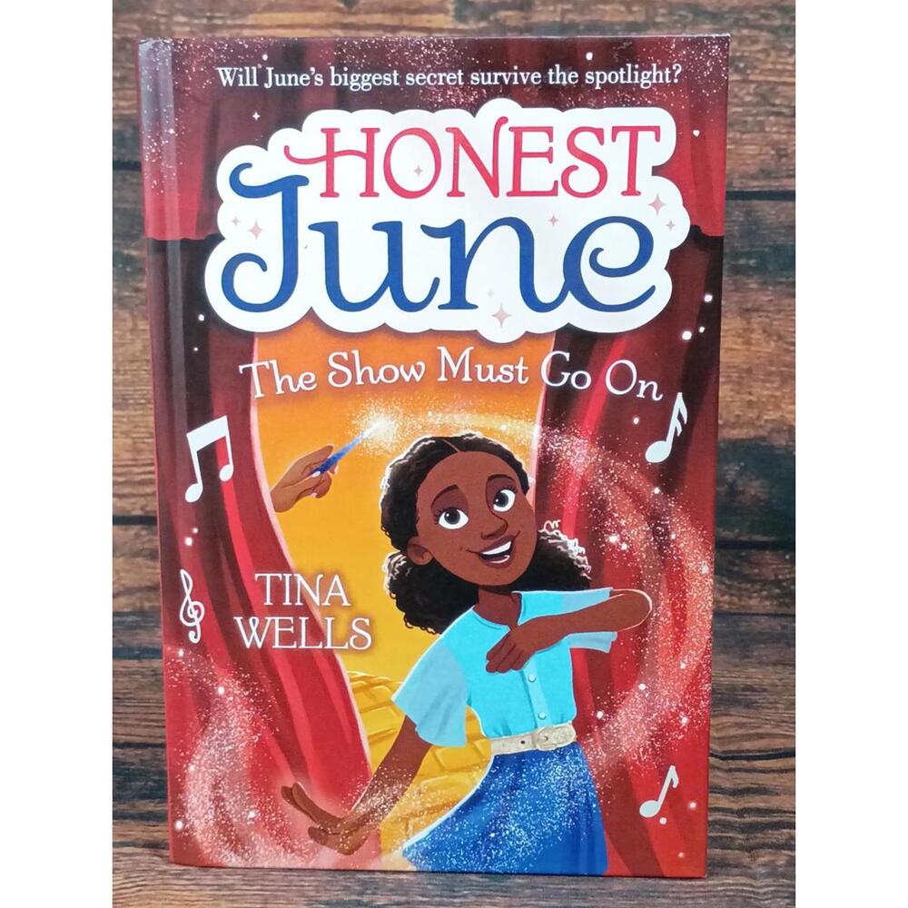Honest June: The Show Must Go On by Tina Wells‎ - Children's Fiction Book
